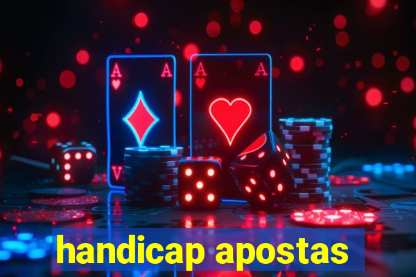 handicap apostas