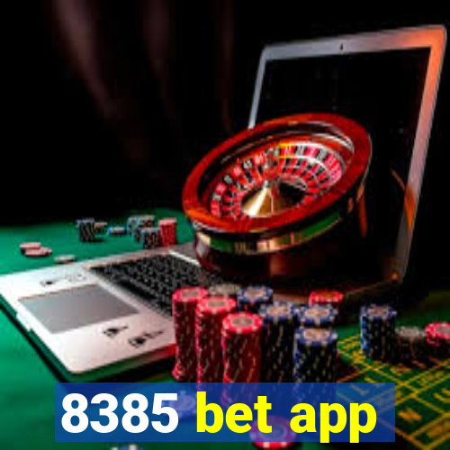 8385 bet app