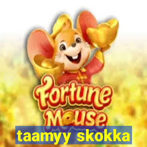 taamyy skokka