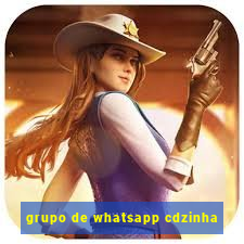 grupo de whatsapp cdzinha