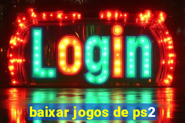 baixar jogos de ps2