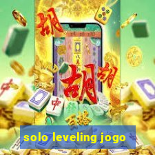 solo leveling jogo