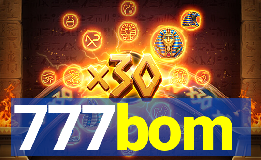 777bom