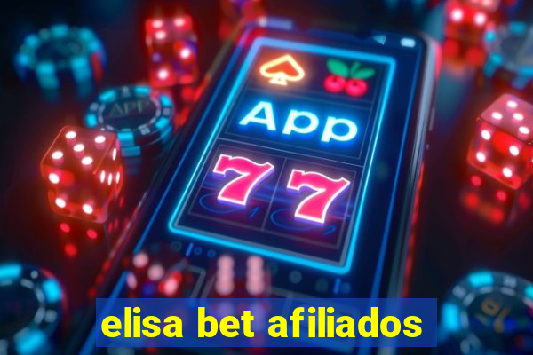 elisa bet afiliados