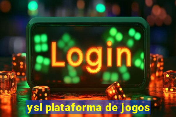 ysl plataforma de jogos