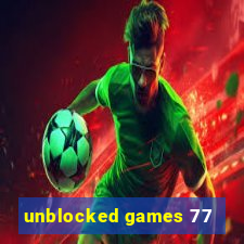 unblocked games 77