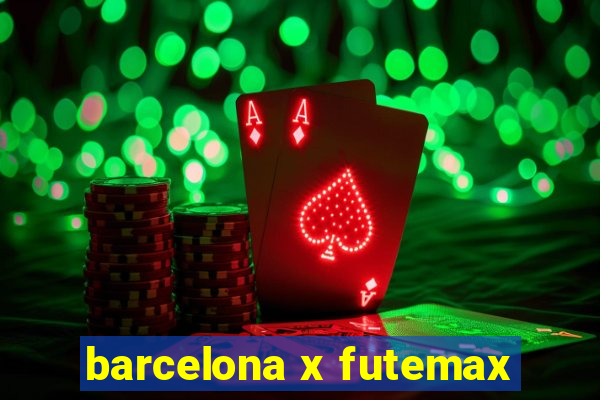 barcelona x futemax