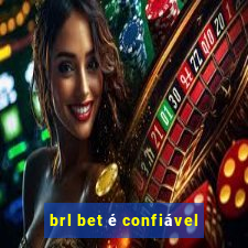 brl bet é confiável