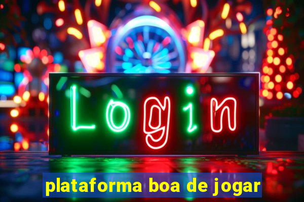 plataforma boa de jogar