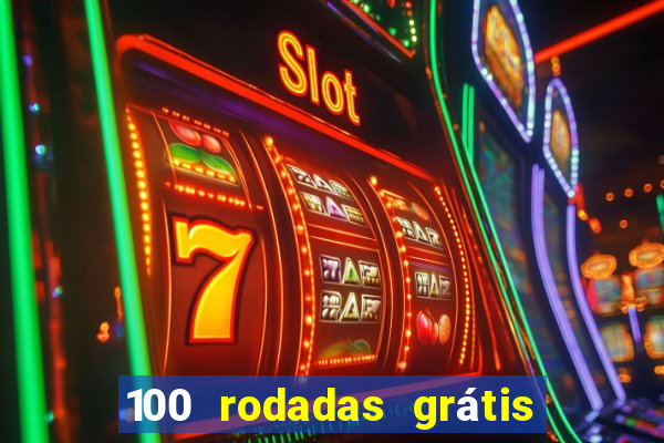 100 rodadas grátis sem depósito