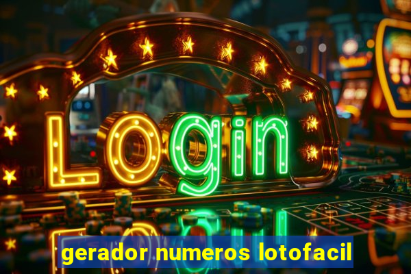 gerador numeros lotofacil