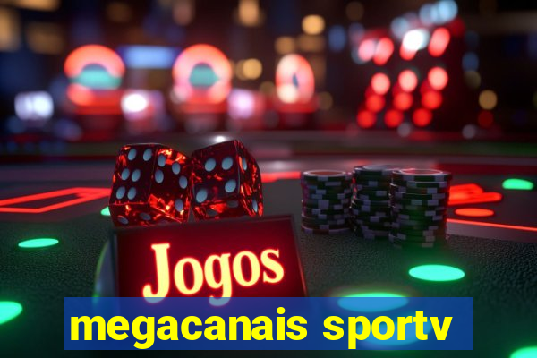 megacanais sportv