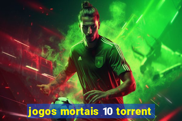 jogos mortais 10 torrent