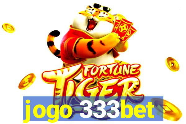 jogo 333bet