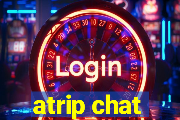 atrip chat