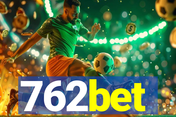 762bet