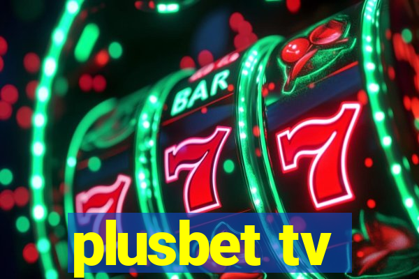 plusbet tv