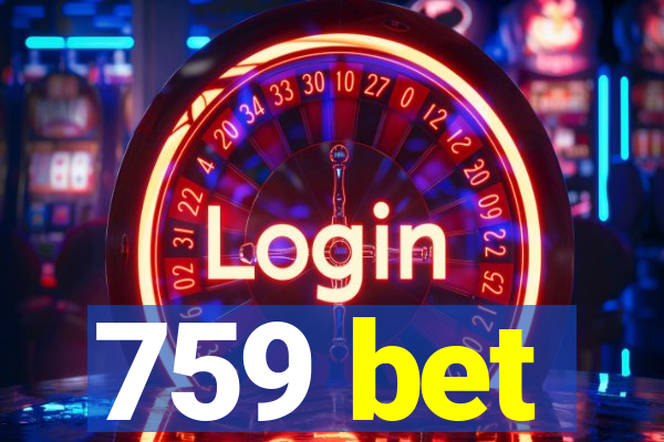 759 bet