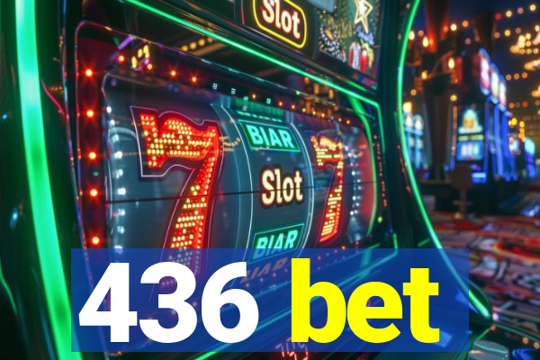 436 bet