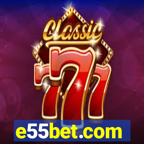 e55bet.com