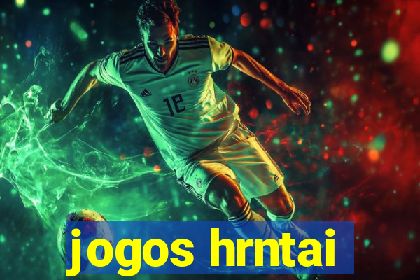 jogos hrntai