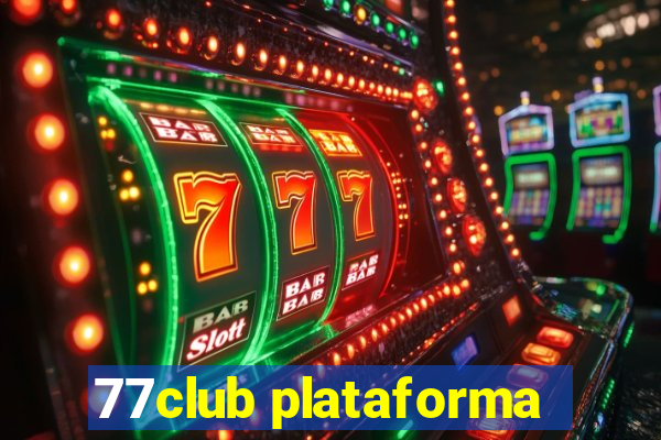 77club plataforma