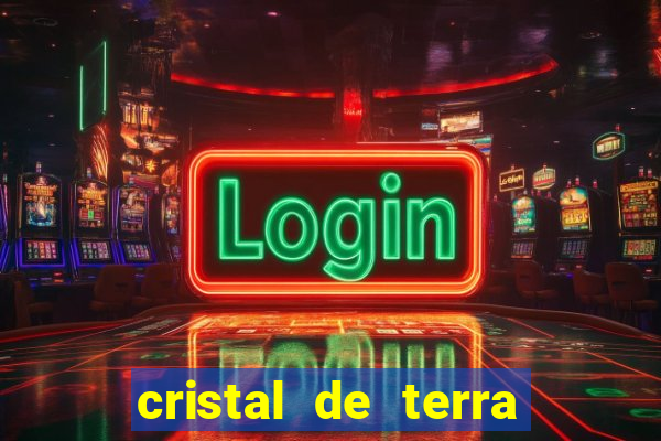 cristal de terra stardew valley