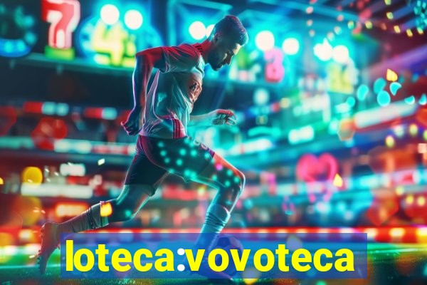 loteca:vovoteca