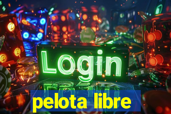 pelota libre