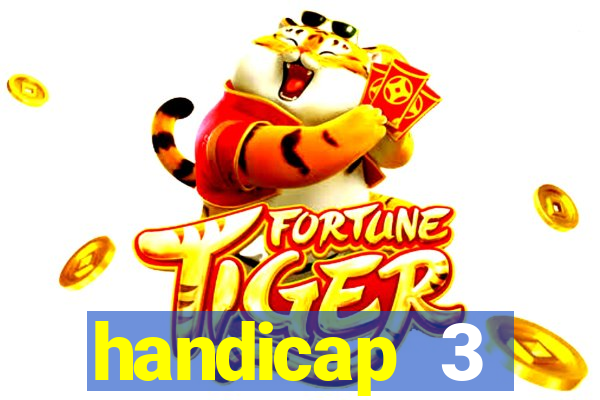 handicap 3 resultado final