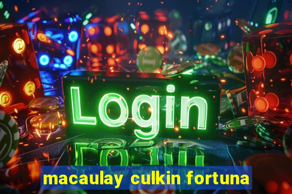 macaulay culkin fortuna