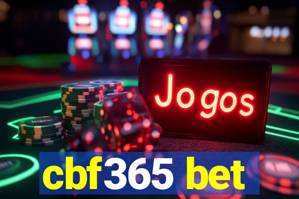 cbf365 bet