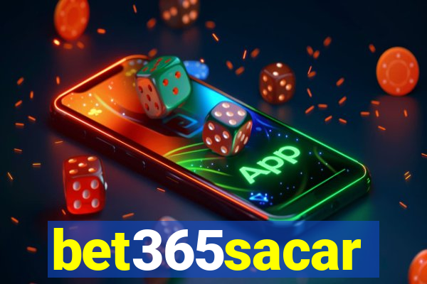 bet365sacar