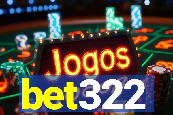 bet322