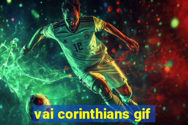 vai corinthians gif