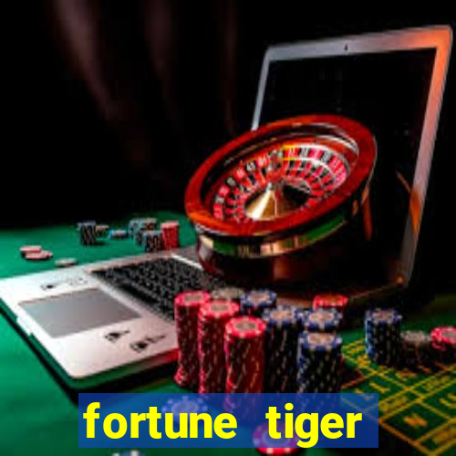 fortune tiger plataforma confiável