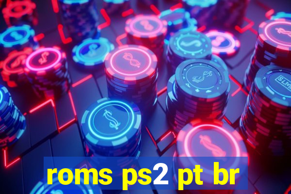 roms ps2 pt br