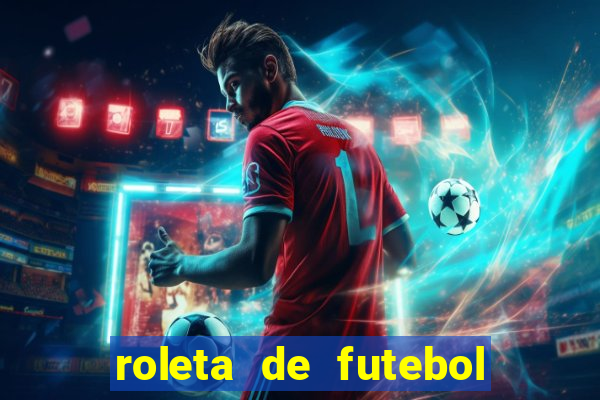 roleta de futebol roleta jogadores de futebol para