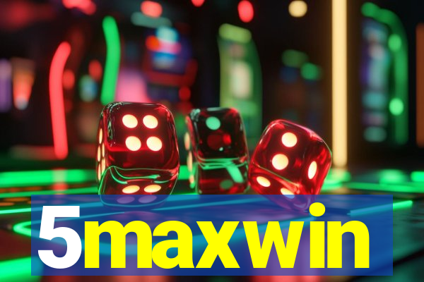 5maxwin