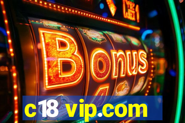 c18 vip.com