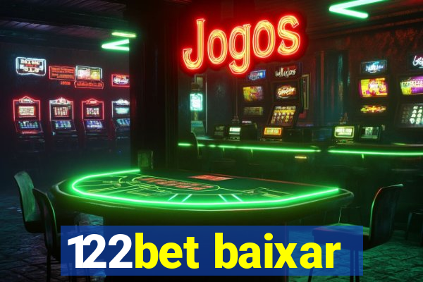 122bet baixar