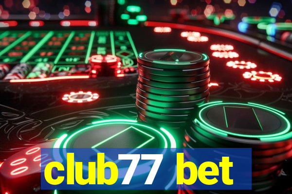 club77 bet