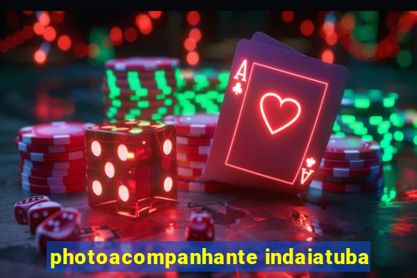 photoacompanhante indaiatuba