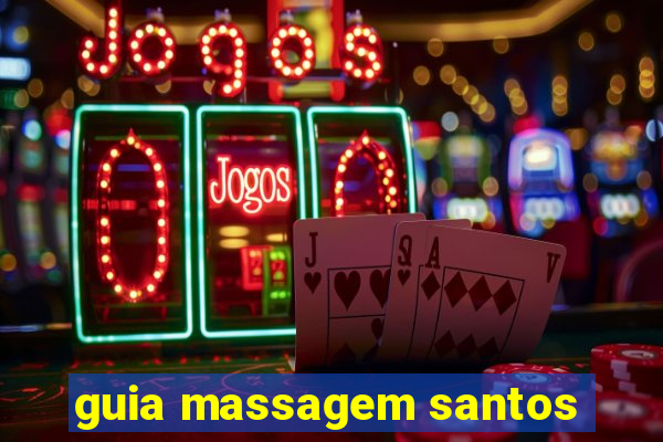 guia massagem santos