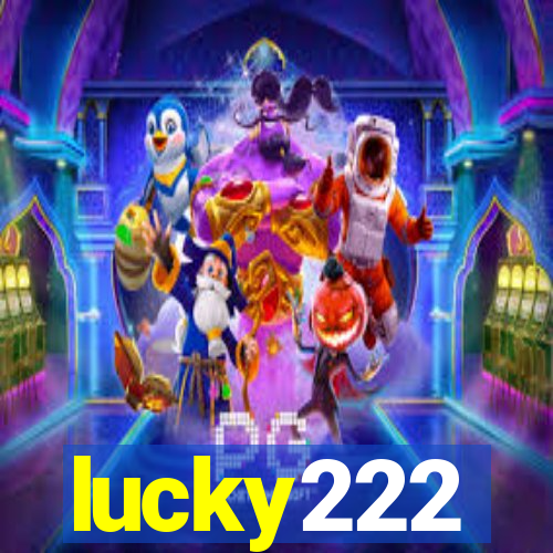 lucky222