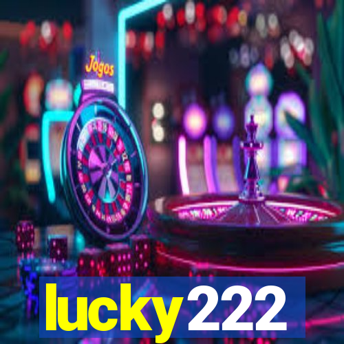 lucky222