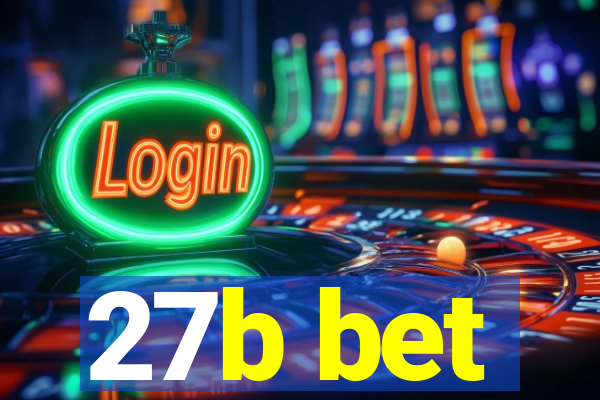 27b bet