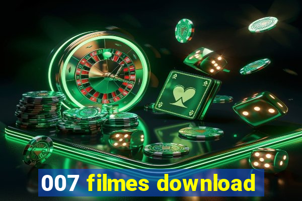 007 filmes download