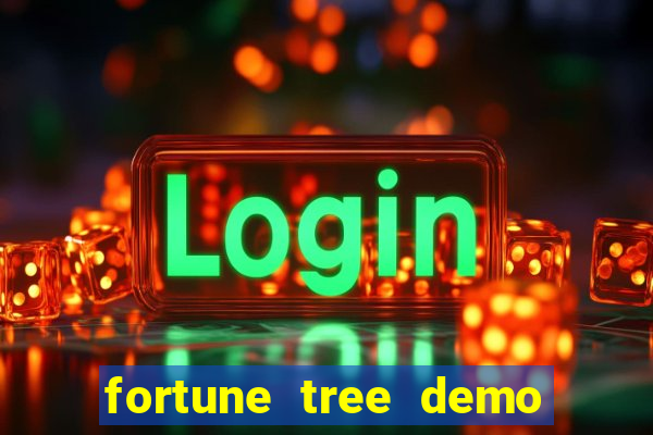 fortune tree demo grátis dinheiro infinito