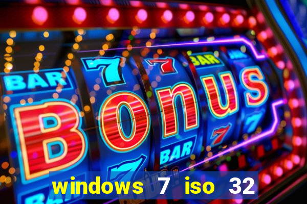 windows 7 iso 32 bits pt-br download